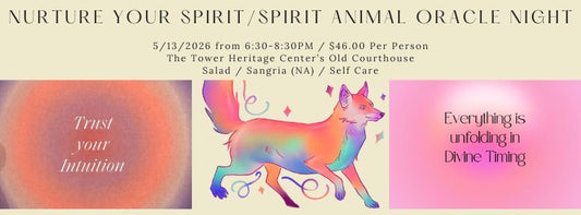 Wednesday Night, May 13th / Nurture Your Spirit / Spirit Animal Oracle Night