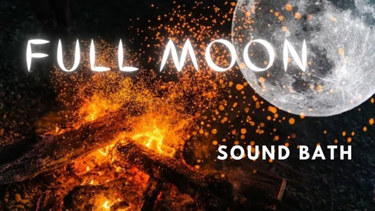 Thursday, October 17th / Sound Bath Experience for Full Moon